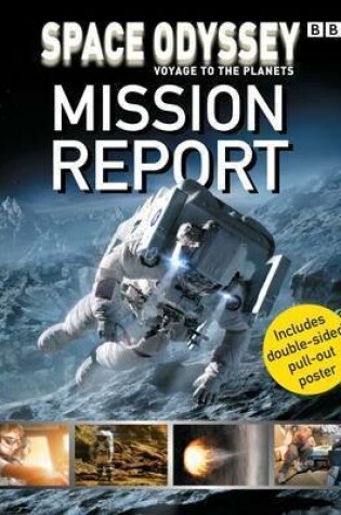 Cover of Space Odyssey: Voyage to the Planets Mission Report