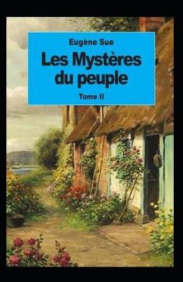 Book cover for Les Mystères du peuple - Tome II Annoté