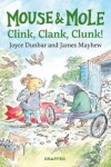 Book cover for Mouse and Mole: Clink, Clank, Clunk!