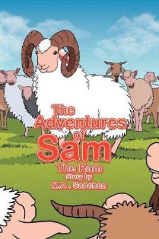 Cover of The Adventures of Sam The Ram