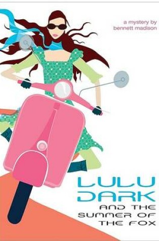 Cover of Lulu Dark and the Summer of the Fox