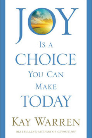 Cover of Joy Is a Choice You Can Make Today