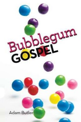 Cover of Bubblegum Gospel