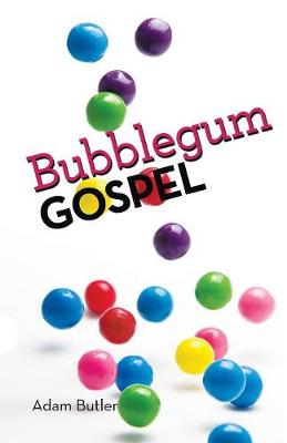 Book cover for Bubblegum Gospel