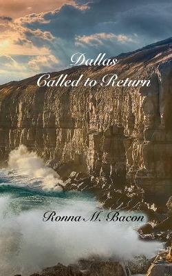 Book cover for Dallas Called to Return