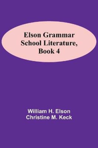 Cover of Elson Grammar School Literature, book 4