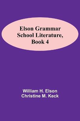 Book cover for Elson Grammar School Literature, book 4