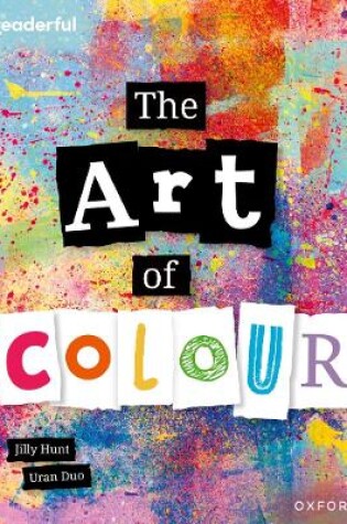Cover of Readerful Independent Library: Oxford Reading Level 8: The Art of Colour
