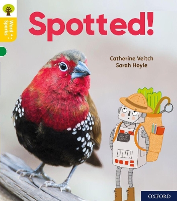 Cover of Oxford Reading Tree Word Sparks: Level 5: Spotted!