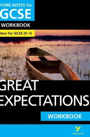 Cover of Great Expectations: York Notes for GCSE Workbook: the ideal way to catch up, test your knowledge and feel ready for 2025 assessments and 2026 exams