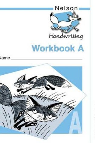 Cover of Nelson Handwriting Workbook a