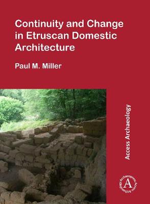 Book cover for Continuity and Change in Etruscan Domestic Architecture