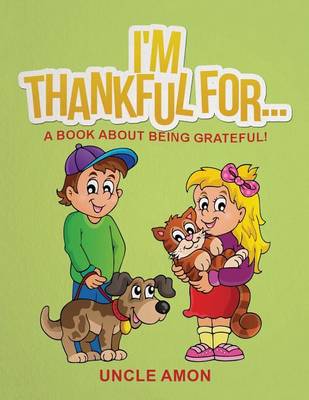 Cover of I'm Thankful For...