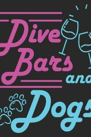 Cover of Dive Bars And Dogs