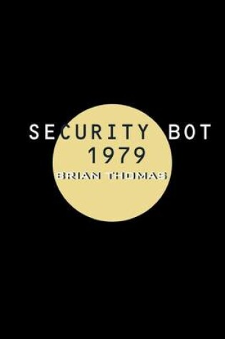 Cover of Security Bot 1979