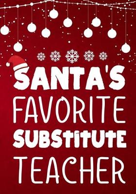 Book cover for Santa's Favorite Substitute Teacher