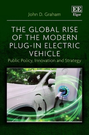 Cover of The Global Rise of the Modern Plug-In Electric Vehicle