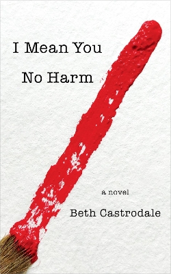Book cover for I Mean You No Harm
