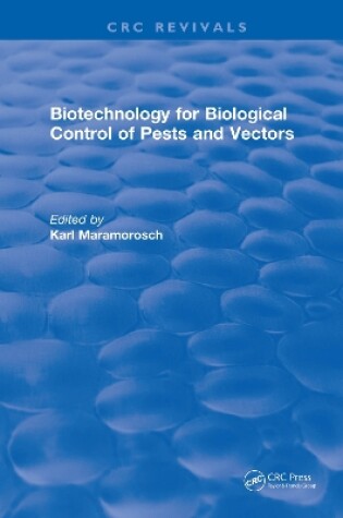 Cover of Biotechnology for Biological Control of Pests and Vectors