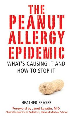 Cover of The Peanut Allergy Epidemic