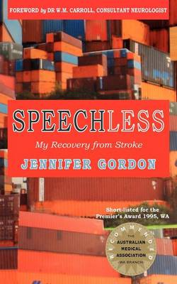 Book cover for Speechless my recovery from stroke