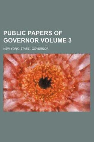 Cover of Public Papers of Governor Volume 3