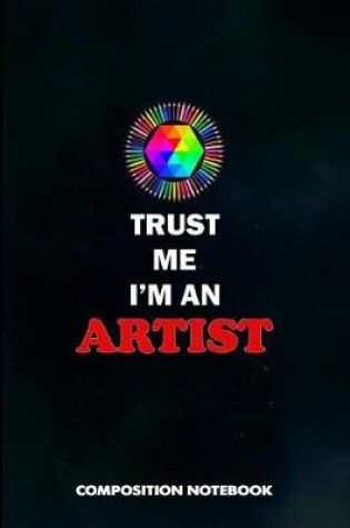 Cover of Trust Me I Am an Artist