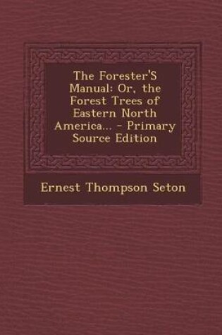 Cover of The Forester's Manual