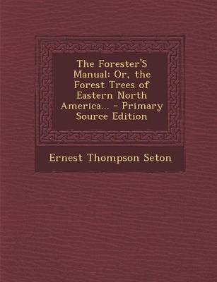 Book cover for The Forester's Manual