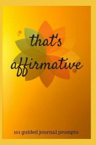 Cover of That's Affirmative