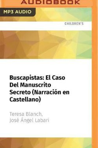 Cover of Buscapistas: El Caso del Manuscrito Secreto (Narraci�n En Castellano)