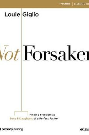 Cover of Not Forsaken Leader Kit