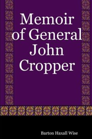 Cover of Memoir of General John Cropper