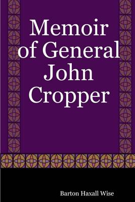 Book cover for Memoir of General John Cropper