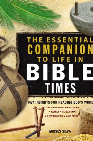 Cover of The Essential Companion to Life in Bible Times