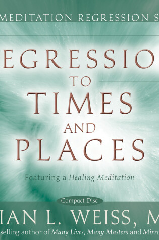 Cover of Regression To Times and Places