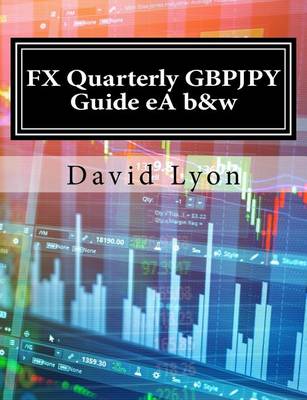 Book cover for Fx Quarterly Gbpjpy Guide EA B&w