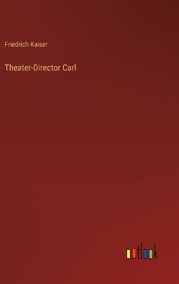 Book cover for Theater-Director Carl