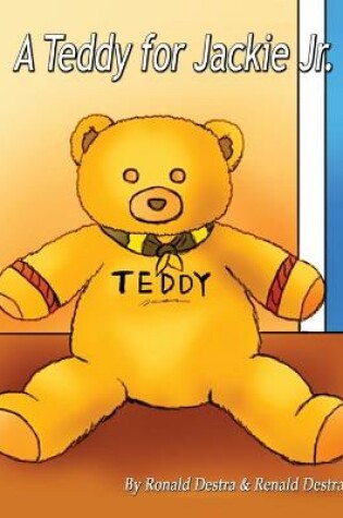 Cover of A Teddy for Jackie Jr