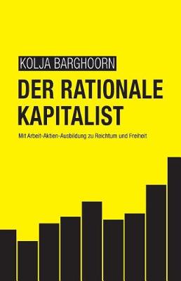 Book cover for Der rationale Kapitalist