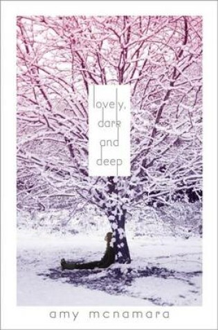 Cover of Lovely, Dark and Deep