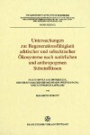 Book cover for Untersuchungen Zur Regenerationsfahigkeit Arktischer Und Subarktischer Okosysteme Nach Naturlichen Und Anthropogenen Storeinflussen