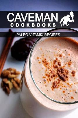 Book cover for Paleo Vitamix Recipes