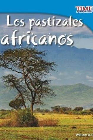 Cover of Los Pastizales Africanos