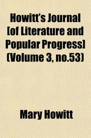 Cover of Howitt's Journal [Of Literature and Popular Progress] (Volume 3, No.53)