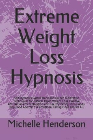 Cover of Extreme Weight Loss Hypnosis