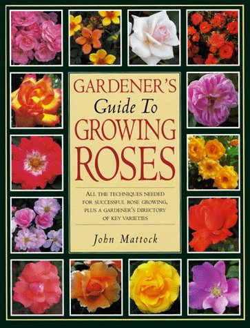 Book cover for Gardener's Guide to Growing Roses