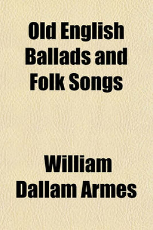 Cover of Old English Ballads and Folk Songs