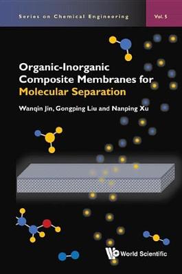 Cover of Organic-Inorganic Composite Membranes for Molecular Separation