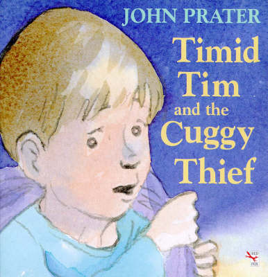 Book cover for Timid Tim And The Cuggy Thief